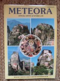 Olga Felea Aravantinoiu - Meteora. Stancile sfinte si istoria lor