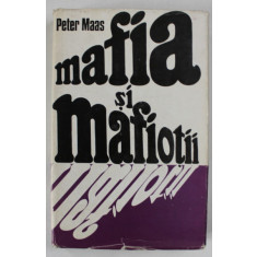MAFIA SI MAFIOTII , MEMORIILE LUI JOSEPH VALACHI de PETER MAAS , 1973