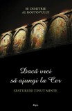 Dacă vrei să ajungi la Cer - Paperback brosat - Dimitrie al Rostovului - Sophia