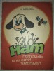 N. Nobilescu - Ham, intamplarile unui catel nazdravan (ed. Ion Creangă 1974)