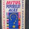 MITUL POPORULUI ALES - Negureanu