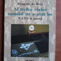 Francois de Rose - Al treilea razboi mondial nu a avut loc. Nato si pacea