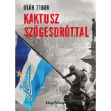 Kaktusz sz&ouml;gesdr&oacute;ttal - Ol&aacute;h Tibor