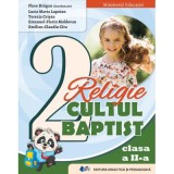 Religie Cultul Baptist. Manual clasa a 2-a - Flore Dragan