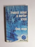 Frumoșii nebuni ai marilor orașe &ndash; Aut. Fănuș Neagu, Ed. Eminescu, 1977