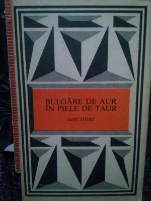 Ghicitori - Bulgare de aur in piele de taur (1975) foto