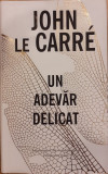 Un adevar delicat, John Le Carre