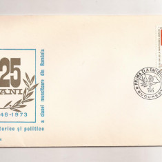 P4 Plic FDC-Prima zi a emisiunii-25 de ani a clasei muncitoare, necirculat 1973