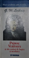 PRIMAE VERITATES SI ALTE SCRIERI DE LOGICA SI METAFIZICA - GOTTFRIED WILHELM LEIBNIZ foto