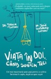 Viata in doi, cand suntem trei - Pagina de Psihologie