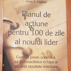 Planul de actiune pentru 100 de zile al noului lider de George B. Bradt