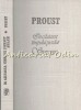 In Cautarea Timpului Pierdut. Swann - Marcel Proust, Editura Univers, Bucuresti 1987, Coperta Cartonata, 400 Pagini