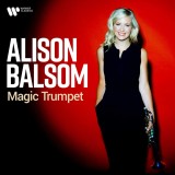 Magic Trumpet | Alison Balsom