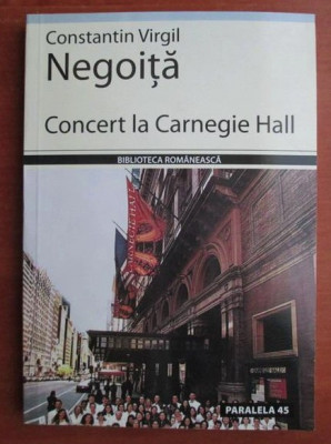 Constantin Virgil Negoita - Concert la Carnegie Hall foto