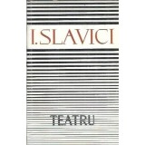 Teatru - Ioan Slavici