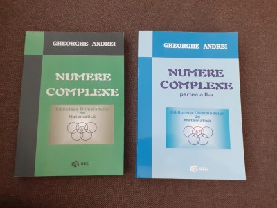 GHEORGHE ANDREI NUMERE COMPLEXE 2 VOLUME foto
