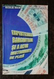 EXPERTIZAREA BANCNOTELOR SI A ALTOR INSTRUMENTE DE PLATA -NICOLAE BUZATU, GHEORGHE POPA
