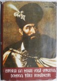 Istoria lui Mihai Voda Viteazul, Domnul Tarii Romanesti &ndash; Ion Sarbu (lipsa supracoperta)