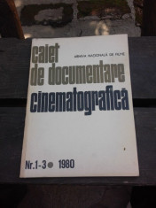 CAIET DE DOCUMENTARE CINEMATOGRAFICA NR.1-3/1980 foto