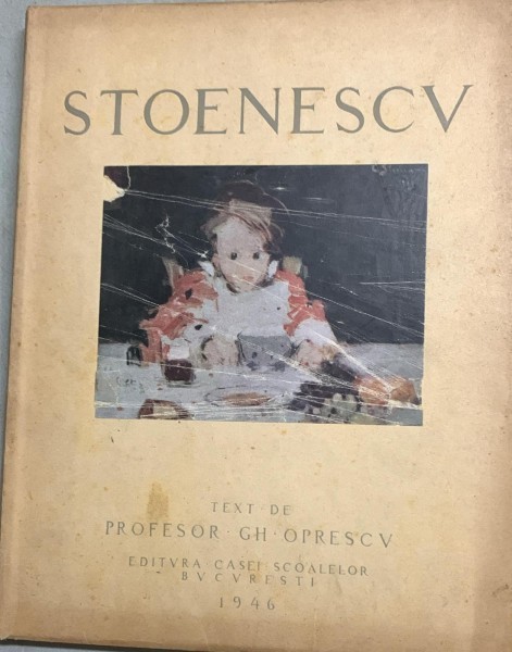 Stoenescu - album cu text de profesor Gh. Oprescu - exemplarul 378 din editia limitata de 2000 ex.