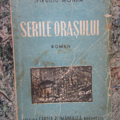 Virgiliu Monda - Serile Orasului -Prima Editie ,Ed. 1947