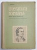 LITERATURA ROMANA , MANUAL PENTRU CLASA A X-A de C. BOROIANU , 1965
