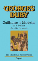 GUILLAUME LE MARECHAL - GEORGES DUBY foto