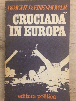 Dwight D. Eisenhower - Cruciada in Europa - 1078 foto