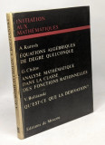 Initiation aux mathematiques /A. Kurosh, G. Chilov, V. Boltianski