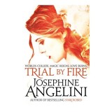 Trial By Fire