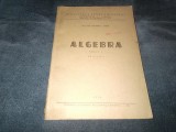 GRIGORE C MOISIL - ALGEBRA PARTE I 1956
