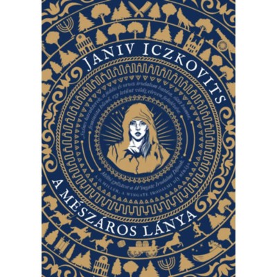 A m&amp;eacute;sz&amp;aacute;ros l&amp;aacute;nya - Janiv Iczkovits foto