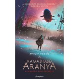 A ragadoz&oacute; aranya - Philip Reeve
