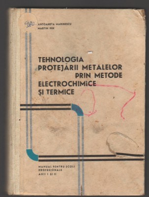 C8847 TEHNOLOGIA PROTEJARII METALELOR PRIN METODE ELECTROCHIMICE SI TERMICE foto