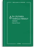 In cautarea timpului pierdut. Swann/Marcel Proust