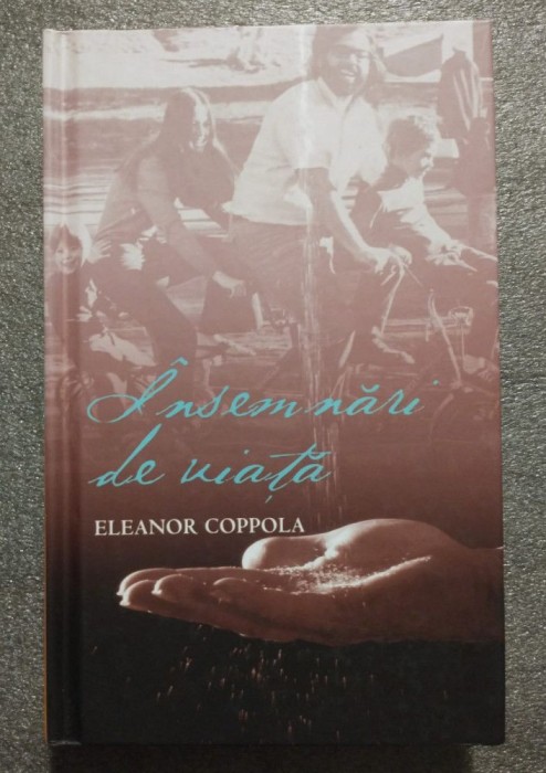 Eleanor Coppola - &Icirc;nsemnări de viață (Rao; 2011)