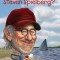 Who Is Steven Spielberg?