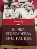 ROBERT LEVY, GLORIA SI DECADEREA ANEI PAUKER