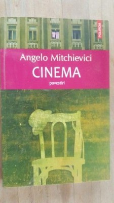 Cinema- Angelo Michievici foto
