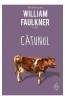 Catunul, William Faulkner - Editura Art