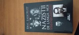 ERIC LICHTBLAU- NAZIȘTII DE L&Acirc;NGĂ NOI