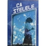 Hazel Mcelhany Greer - ...ca stelele... (Editia: 1993)