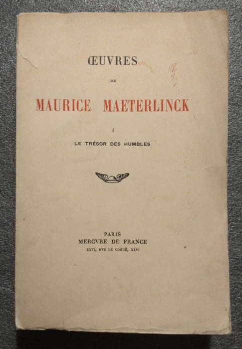 Oeuvres de Maurice Maeterlinck (Le tresor des humbles) (1933)