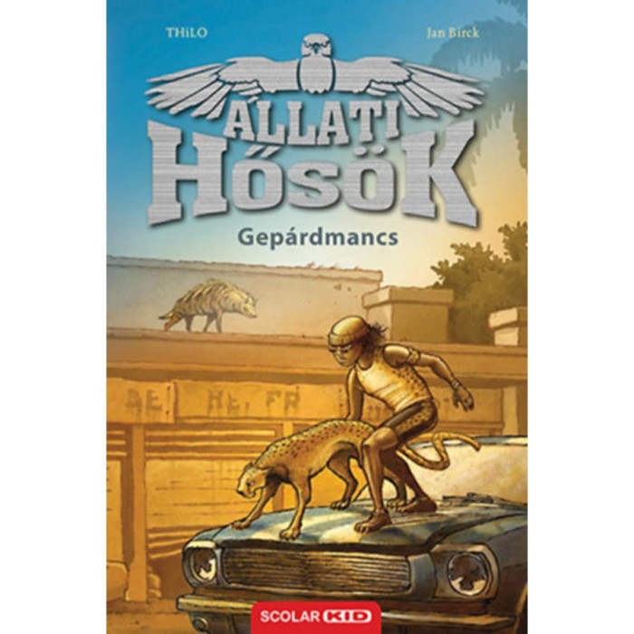 Gep&aacute;rdmancs - &Aacute;llati Hős&ouml;k 4. - Thilo