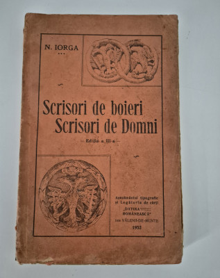 Carte veche 1932 Nicolae Iorga Scrisori de boieri / Scrisori de domni foto