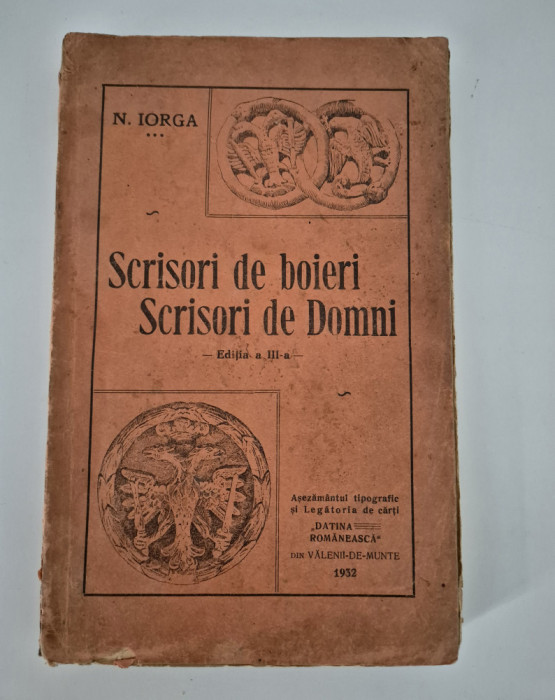 Carte veche 1932 Nicolae Iorga Scrisori de boieri / Scrisori de domni