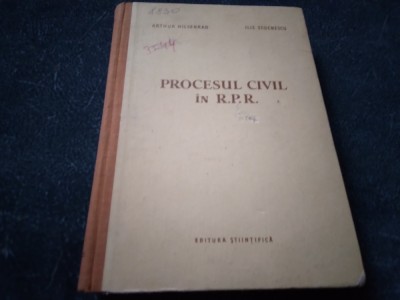 ARTHUR HILSENRAD - PROCESUL CIVIL IN RPR 1957 foto