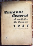 ANUARUL GENERAL AL MEDICILOR DIN ROMANIA 1941( MEDICII ARIENI)/ BUCURESTI TIPOGRAFIA ,,UNIVERSUL&quot;, 447 PAGINI