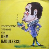 Dem Radulescu &ndash; Momente vesele cu Dem Radulescu