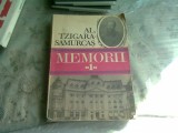 MEMORII - AL. TZIGARA SAMURCAS - VOLUMUL I